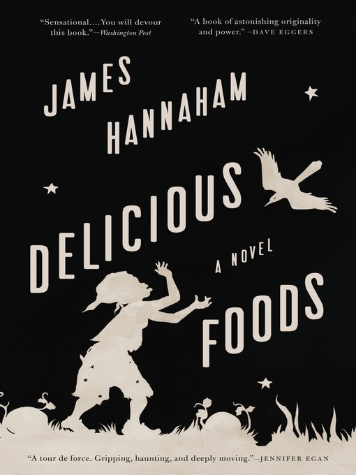 Title details for Delicious Foods by James Hannaham - Available